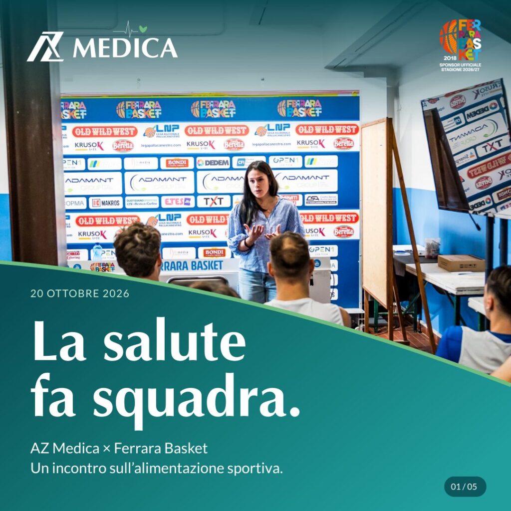 AZ Medica e Ferrara Basket: la salute fa squadra 1 La salute fa squadra: incontro di AZ Medica con Ferrara Basket, 20 ottobre 2026.